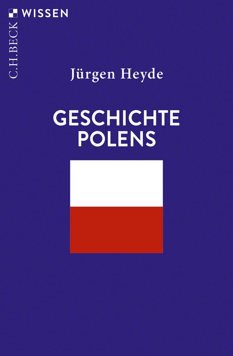 Geschichte Polens - Jürgen Heyde