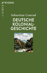 Deutsche Kolonialgeschichte - Conrad, Sebastian