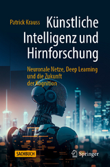 Künstliche Intelligenz und Hirnforschung - Patrick Krauss