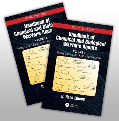 Handbook of Chemical and Biological Warfare Agents, Two Volume Set - D. Hank Ellison