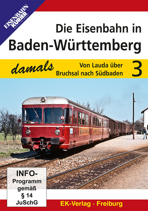 Die Eisenbahn in Baden-Württemberg - Teil 3