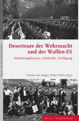 Deserteure der Wehrmacht und der Waffen-SS - 