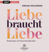 Liebe braucht Liebe - Oskar Holzberg