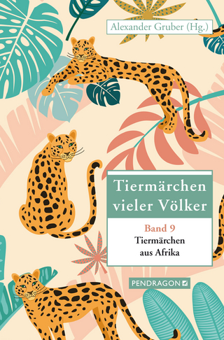 Tiermärchen aus Afrika - Alexander Gruber