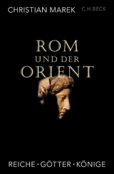 Rom und der Orient - Christian Marek