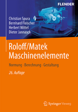 Roloff/Matek Maschinenelemente - Spura, Christian; Wittel, Herbert; Jannasch, Dieter