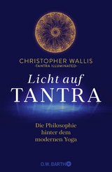 Licht auf Tantra - Christopher D. Wallis
