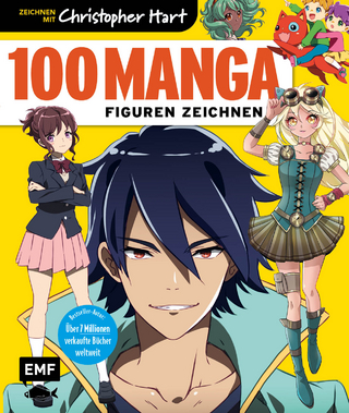 100 Manga-Figuren zeichnen - Christopher Hart