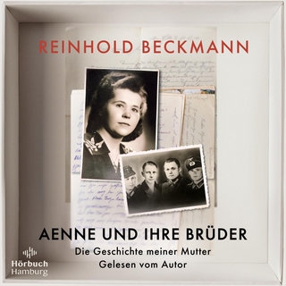 Aenne und ihre Brüder - Reinhold Beckmann; Julia Nachtmann