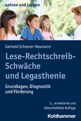 Lese-Rechtschreib-Schwäche und Legasthenie - Scheerer-Neumann, Gerheid