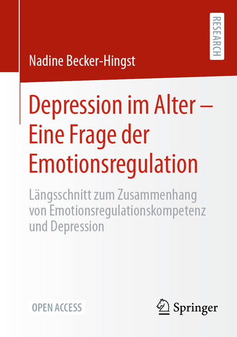 Depression im Alter – Eine Frage der Emotionsregulation - Nadine Becker-Hingst