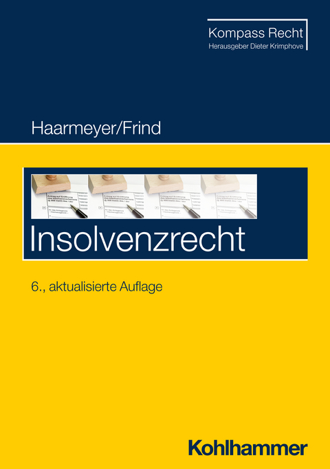 Insolvenzrecht - Hans Haarmeyer, Frank Frind