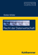 Recht der Datenwirtschaft - Stefan Müller