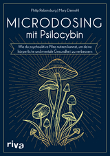 Microdosing mit Psilocybin - Philip Rebensburg, Mary Dannehl