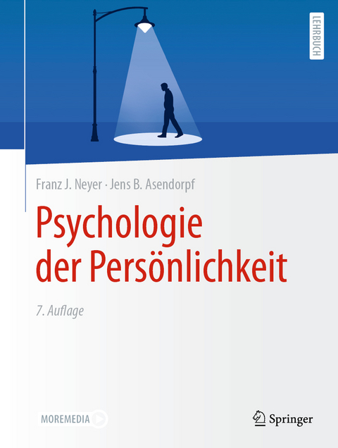 Psychologie der Persönlichkeit - Franz J. Neyer, Jens B. Asendorpf