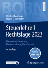 Steuerlehre 1 Rechtslage 2023 - Bornhofen, Manfred; Bornhofen, Martin C.