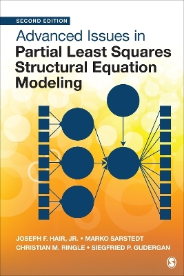 Advanced Issues in Partial Least Squares Structural Equation Modeling - Joe Hair; Marko Sarstedt; Christian M. Ringle …