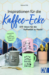 Inspirationen für die Kaffee-Ecke - Helene Kilb