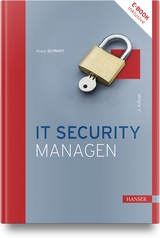 IT Security managen - Schmidt, Klaus