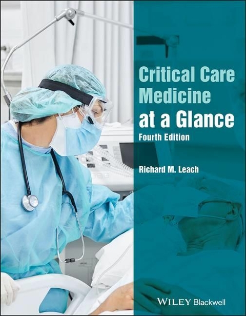 Critical Care Medicine at a Glance - Richard M. Leach