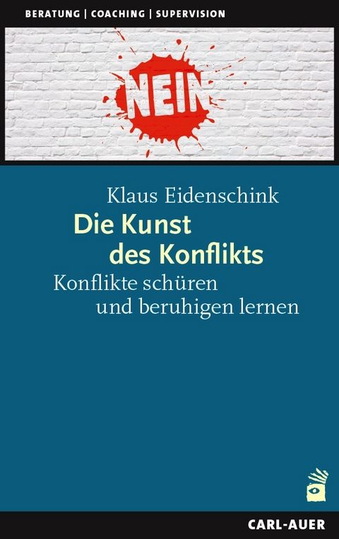 Die Kunst des Konflikts - Klaus Eidenschink