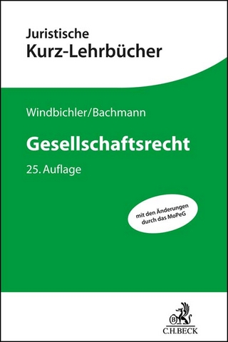 Gesellschaftsrecht - Christine Windbichler; Gregor Bachmann