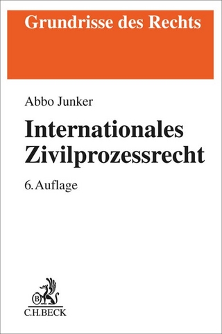 Internationales Zivilprozessrecht - Abbo Junker