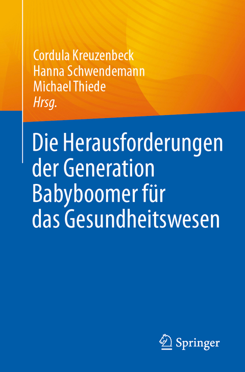 Die Herausforderungen der Generation Babyboomer für das Gesundheitswesen - 
