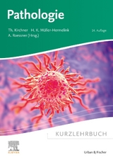 Pathologie - Kirchner, Thomas; Müller-Hermelink, Hans Konrad; Roessner, Albert