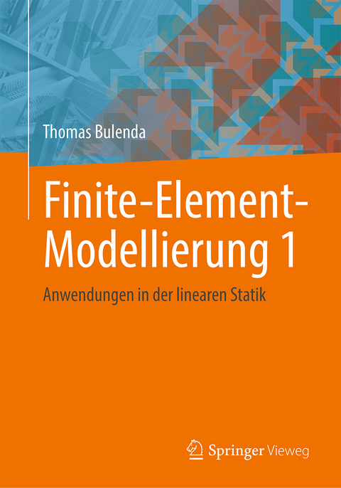 Finite-Element-Modellierung 1 - Thomas Bulenda