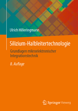 Silizium-Halbleitertechnologie - Hilleringmann, Ulrich