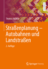 Straßenplanung – Autobahnen und Landstraßen - Thomas Richter