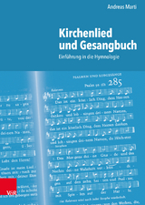 Kirchenlied und Gesangbuch - Marti, Andreas