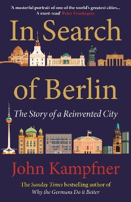 In search of Berlin - John Kampfner