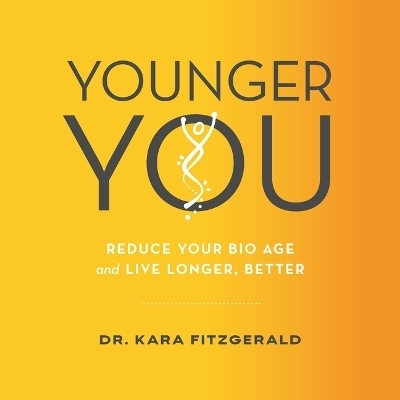 Younger You - Kara N Fitzgerald