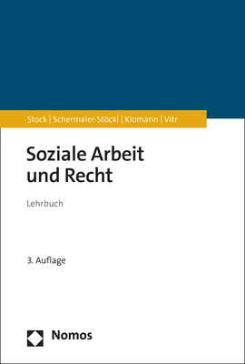 Soziale Arbeit und Recht - Christof Stock; Barbara Schermaier-Stöckl …