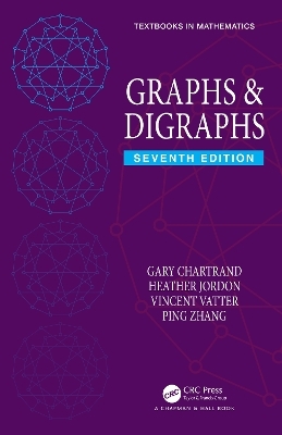 Graphs & Digraphs - Gary Chartrand, Heather Jordon, Vincent Vatter, Ping Zhang