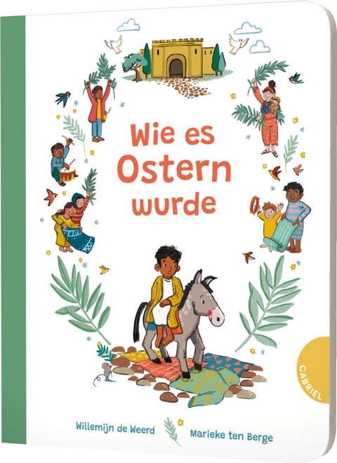 Wie es Ostern wurde - Willemijn de Weerd