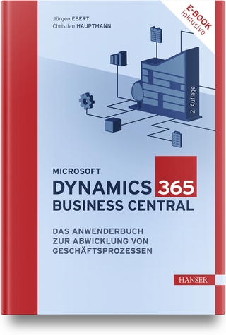 Microsoft Dynamics 365 Business Central - Jürgen Ebert; Christian Hauptmann