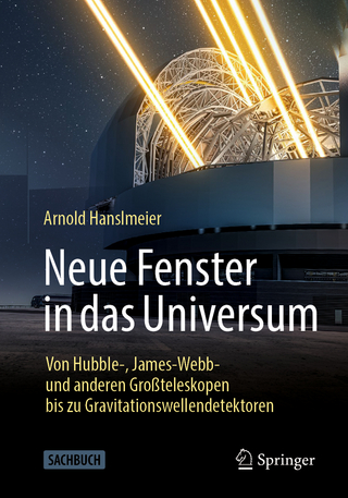 Neue Fenster in das Universum - Arnold Hanslmeier
