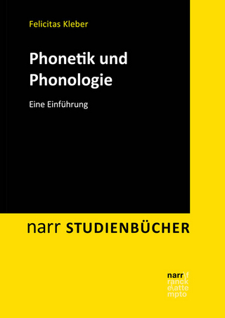Phonetik und Phonologie - Felicitas Kleber