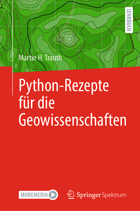Python-Rezepte für die Geowissenschaften - Martin H. Trauth