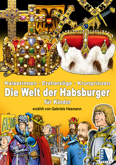 Kaiserinnen - Erzherzöge - Kronprinzen - Rudolf Schuppler, Gabriele Hasmann