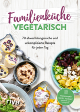 Familienküche vegetarisch - Susi Franc