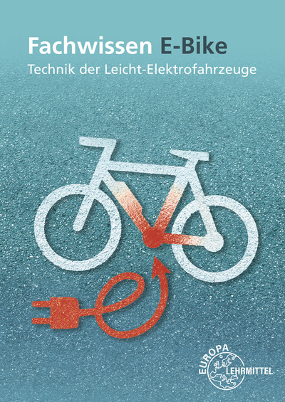 Fachwissen E-Bike - Michael Gressmann, Ludwig Retzbach