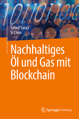 Nachhaltiges Öl und Gas mit Blockchain - Soheil Saraji, Si Chen