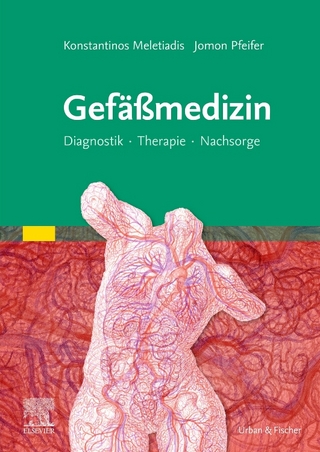 Gefäßmedizin - Konstantinos Meletiadis; Jomon Pfeifer
