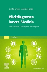 Blickdiagnosen Innere Medizin - Gunter Gruber, Andreas Hansch