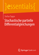 Stochastische partielle Differentialgleichungen - Stefan Tappe