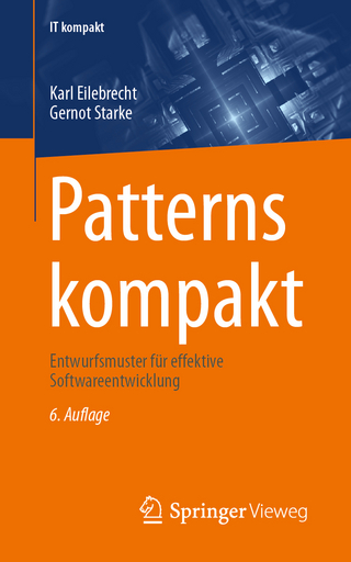 Patterns kompakt - Karl Eilebrecht; Gernot Starke